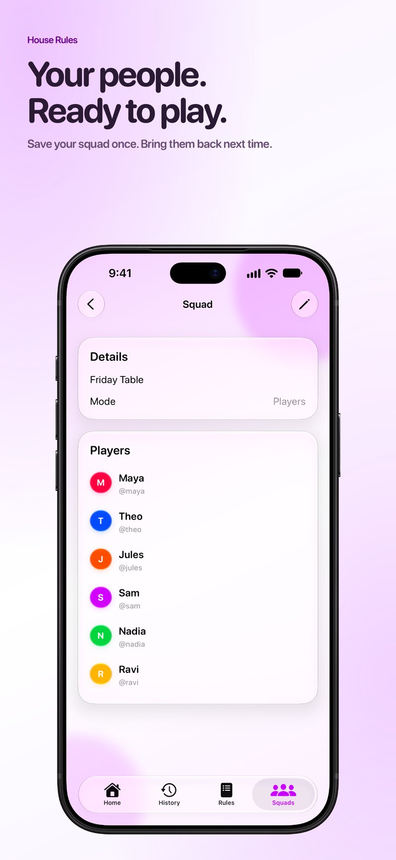 House Rules App Store screenshot for iPhone 18 Pro Max showing Your Squad.