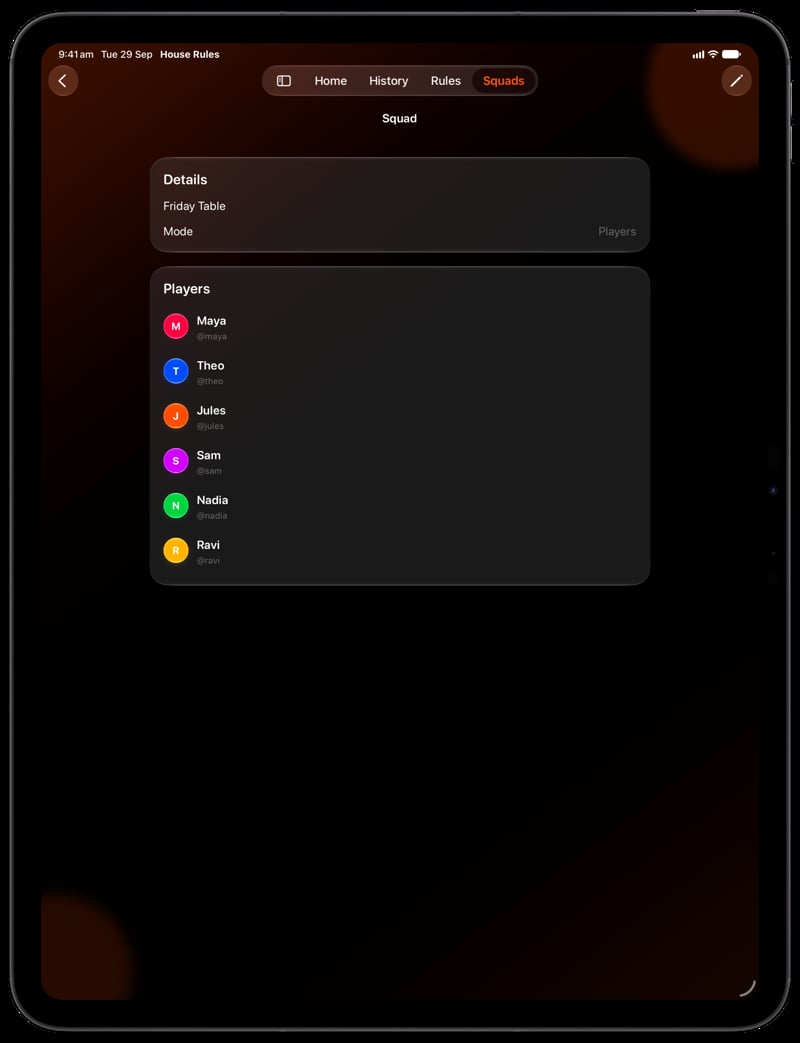 House Rules on iPad Pro 13-inch showing Your Squad in the Orange tint, dark appearance.